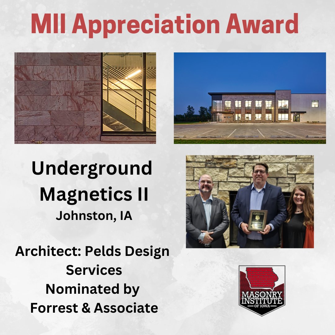 Forrest &amp; Associate nominated Underground Magnetics II in Johnston for a MII Appreciation Award.  Pelds Design Services was the architect on the project. Congratulations! #appreciationaward #masonryiniowa #buildwithmasonry