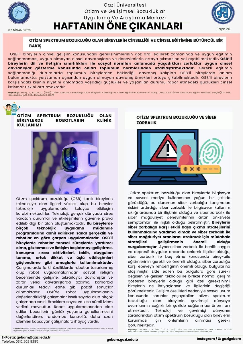GAZİ GEBAM (@gazigebam) on Twitter photo 26. Hafta Bülteni Yayında!
Bu hafta otizmli bireylerde cinsellik eğitimi, robotların klinik kullanımı ve siber zorbalıkla mücadele gibi üç güncel konuya odaklandık. Hem bireysel gelişim hem toplumsal farkındalık için bültenimizi mutlaka okuyun!
Keyifli okumalar! <a href="/Gazi_Universite/">Gazi Üniversitesi</a> 26. Hafta Bülteni Yayında!
Bu hafta otizmli bireylerde cinsellik eğitimi, robotların klinik kullanımı ve siber zorbalıkla mücadele gibi üç güncel konuya odaklandık. Hem bireysel gelişim hem toplumsal farkındalık için bültenimizi mutlaka okuyun!
Keyifli okumalar! <a href="/Gazi_Universite/">Gazi Üniversitesi</a>