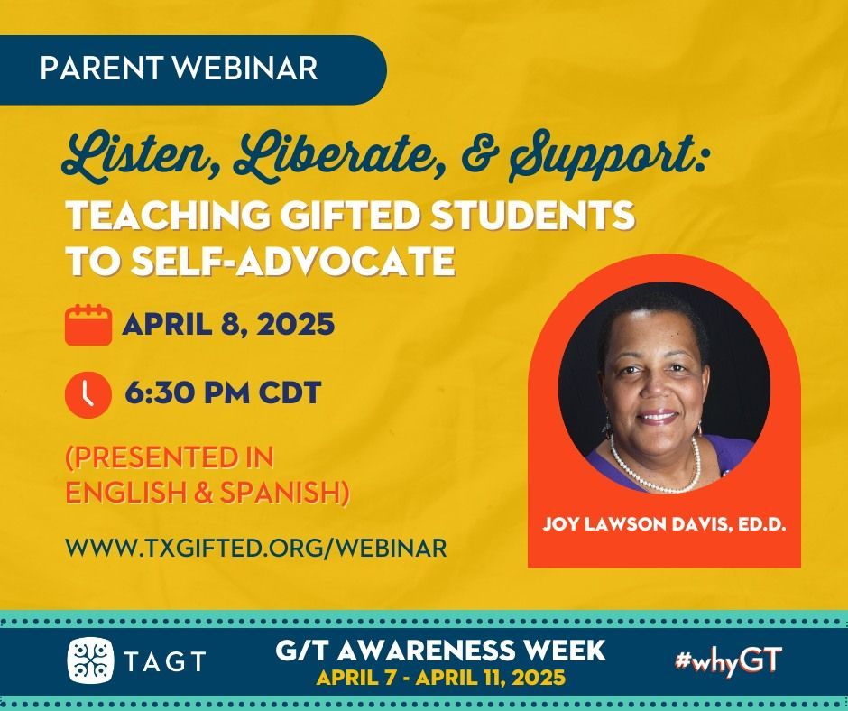 Join TAGT tomorrow at 6:30 pm for a session with Dr. Davis on understanding gifted learners' aspirations. Discuss how programs often miss their needs and explore self-empowerment, accessibility, advocacy, and parental tips for success. txgifted.org/webinar #whyGT #GTweek #TAGT