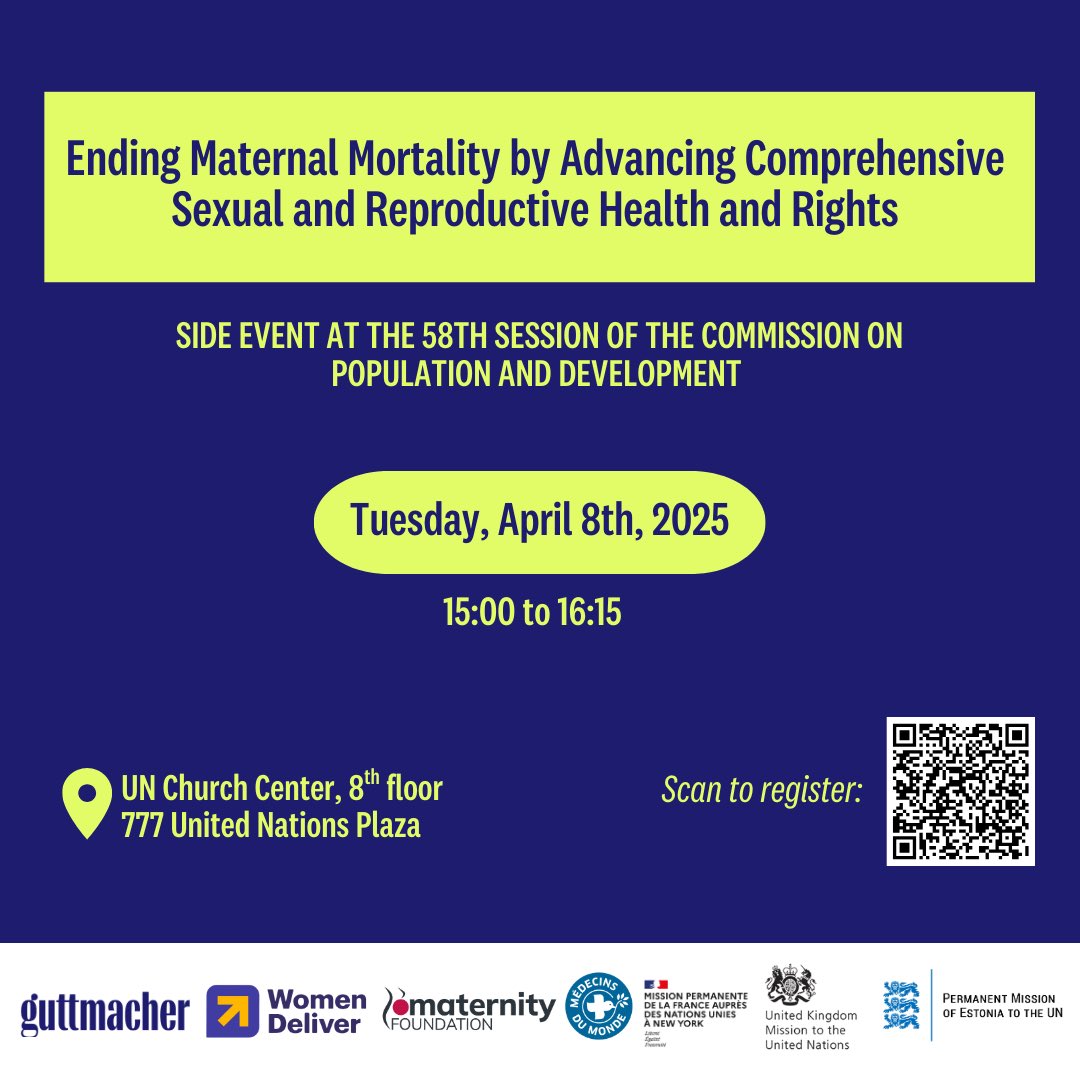 Tomorrow 🇪🇪 is speaking at a #CPD58 side event on how to prevent and end maternal mortality. Join us for a panel discussion, organized by Guttmacher Institute and co-sponsored by 🇪🇪🇫🇷🇬🇧, Médecins du Monde, Women Deliver and Maternity Foundation.