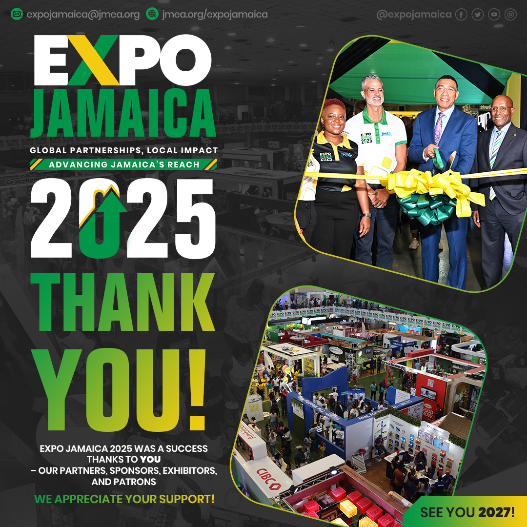 Thank you to everyone who made #ExpoJamaica2025 a success!

This event wouldn't have been possible without the collaborative spirit of our partners, sponsors, patrons, and of course, our hardworking exhibitors

We are proud to have created a platform for Jamaican brands to shine!