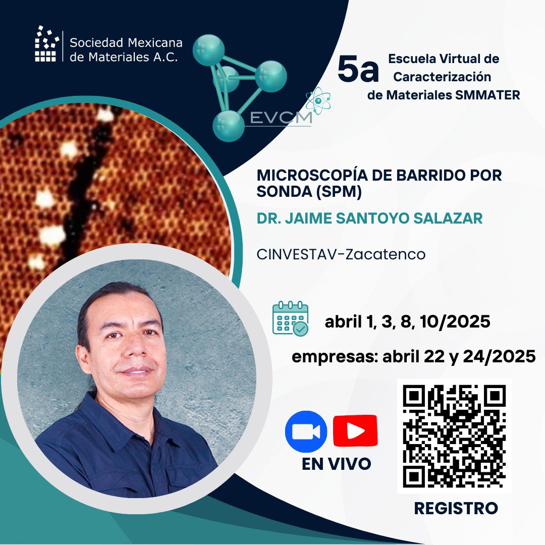 SMMaterAC's tweet photo. 📌Continua mañana
¡Únete al curso "Microscopía de Barrido por Sonda (SPM)" el 1/abril a las 4 PM (CDMX) con el Dr. Jaime Santoyo de CINVESTAV. Gratis, con constancia al 80% de asistencia. ¡Regístrate ya! #EVCM #CienciaYTecnología #EducaciónVirtual 🎓🔬 https://t.co/bPbEf0DMXc