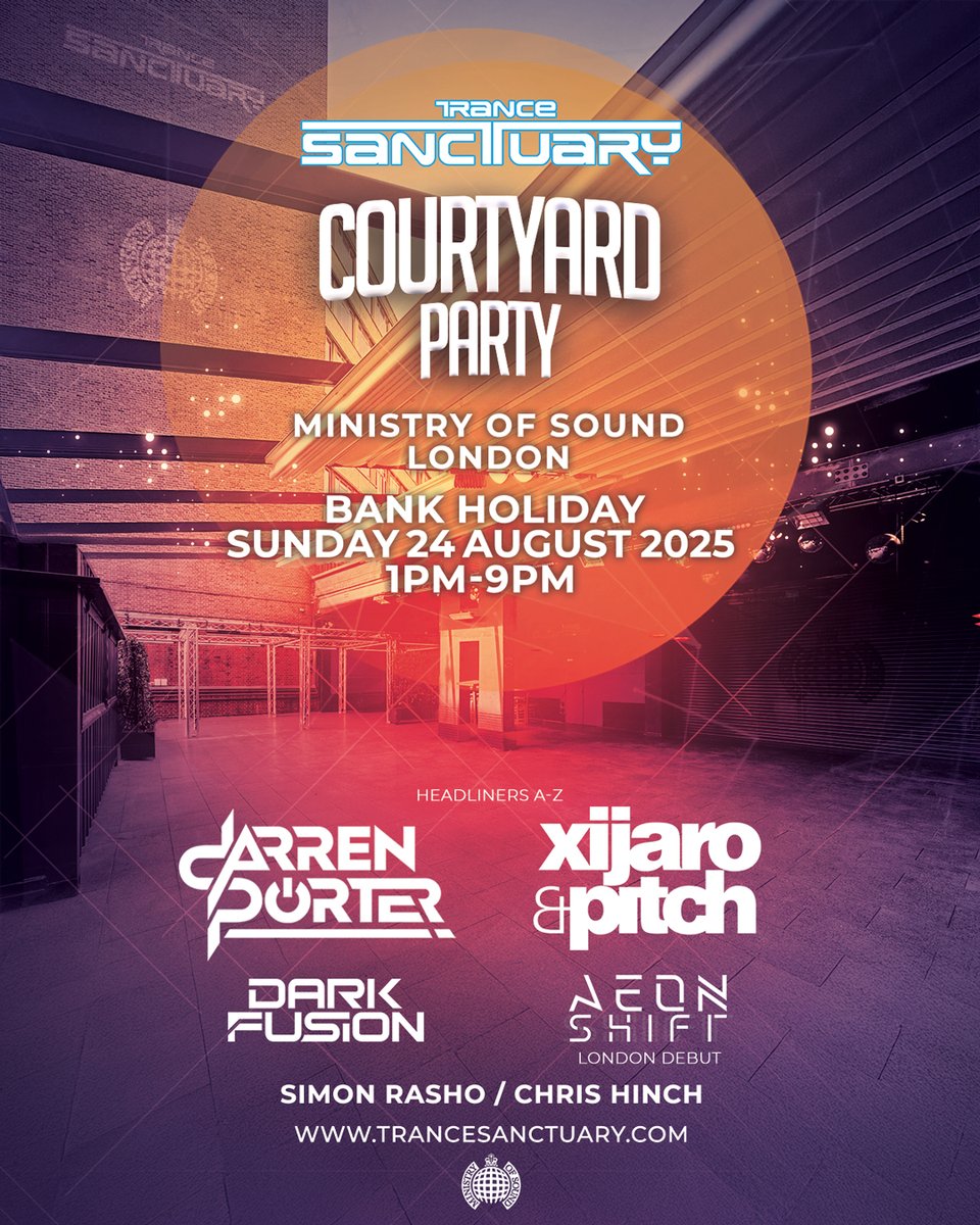 TRANCE SANCTUARY (@trancesanctuary) on Twitter photo We're excited to announce the lineup and put tickets on sale for our Summer Courtyard Party on Bank Hol Sun 24 Aug at Ministry of Sound, London with <a href="/Darren_Porter/">Darren Porter</a> <a href="/XiJaroAndPitch/">XiJaro & Pitch</a> <a href="/DarkFusionMusic/">Dark Fusion</a> Aeon Shift, Simon Rasho and Chris Hinch.
Tickets trancesanctuary.com
#trance We're excited to announce the lineup and put tickets on sale for our Summer Courtyard Party on Bank Hol Sun 24 Aug at Ministry of Sound, London with <a href="/Darren_Porter/">Darren Porter</a> <a href="/XiJaroAndPitch/">XiJaro & Pitch</a> <a href="/DarkFusionMusic/">Dark Fusion</a> Aeon Shift, Simon Rasho and Chris Hinch.
Tickets trancesanctuary.com
#trance