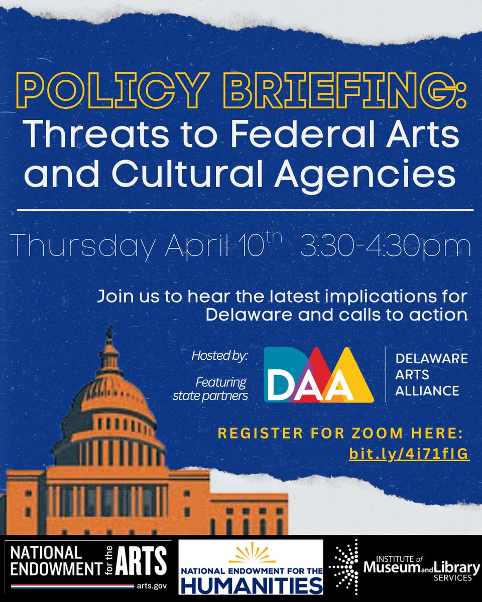 Please join the Delaware Arts Alliance for a virtual "Policy Briefing: Threats to Federal Arts and Cultural Agencies" on Thursday, April 10th from 3:30-4:30pm.