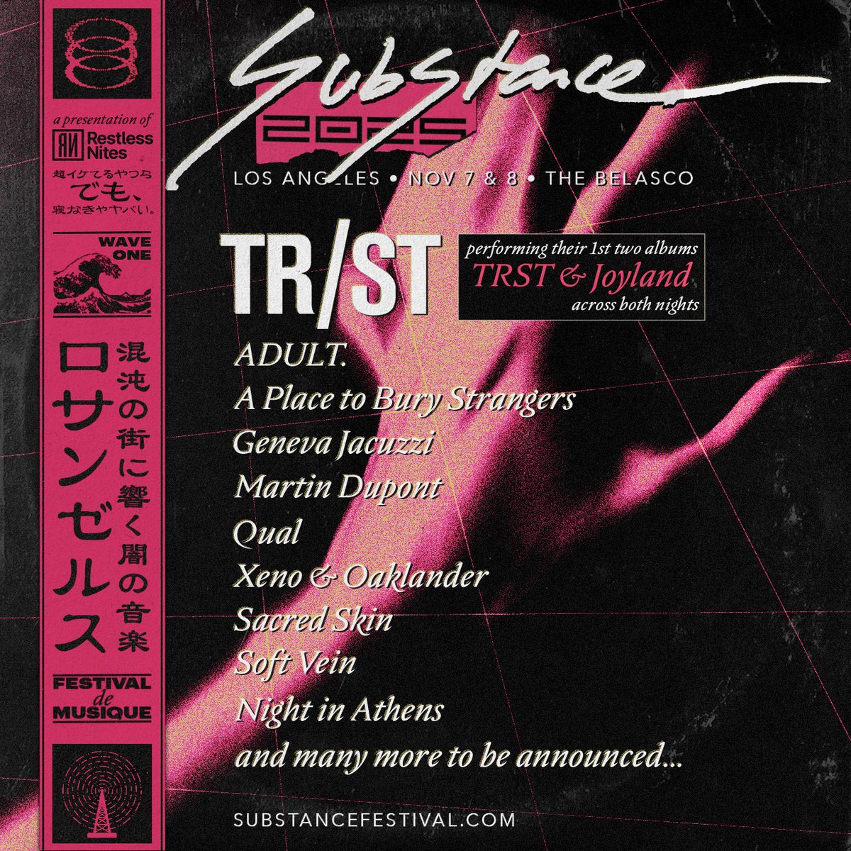 The 1st wave of LA's Substance lineup went live just a few hours ago, and passes are FLYING.

Very excited to have TR/ST back on our stage, this time performing their 1st two albums in their entirety across both nights!

Details, passes, update sign-ups at substancefestival.com