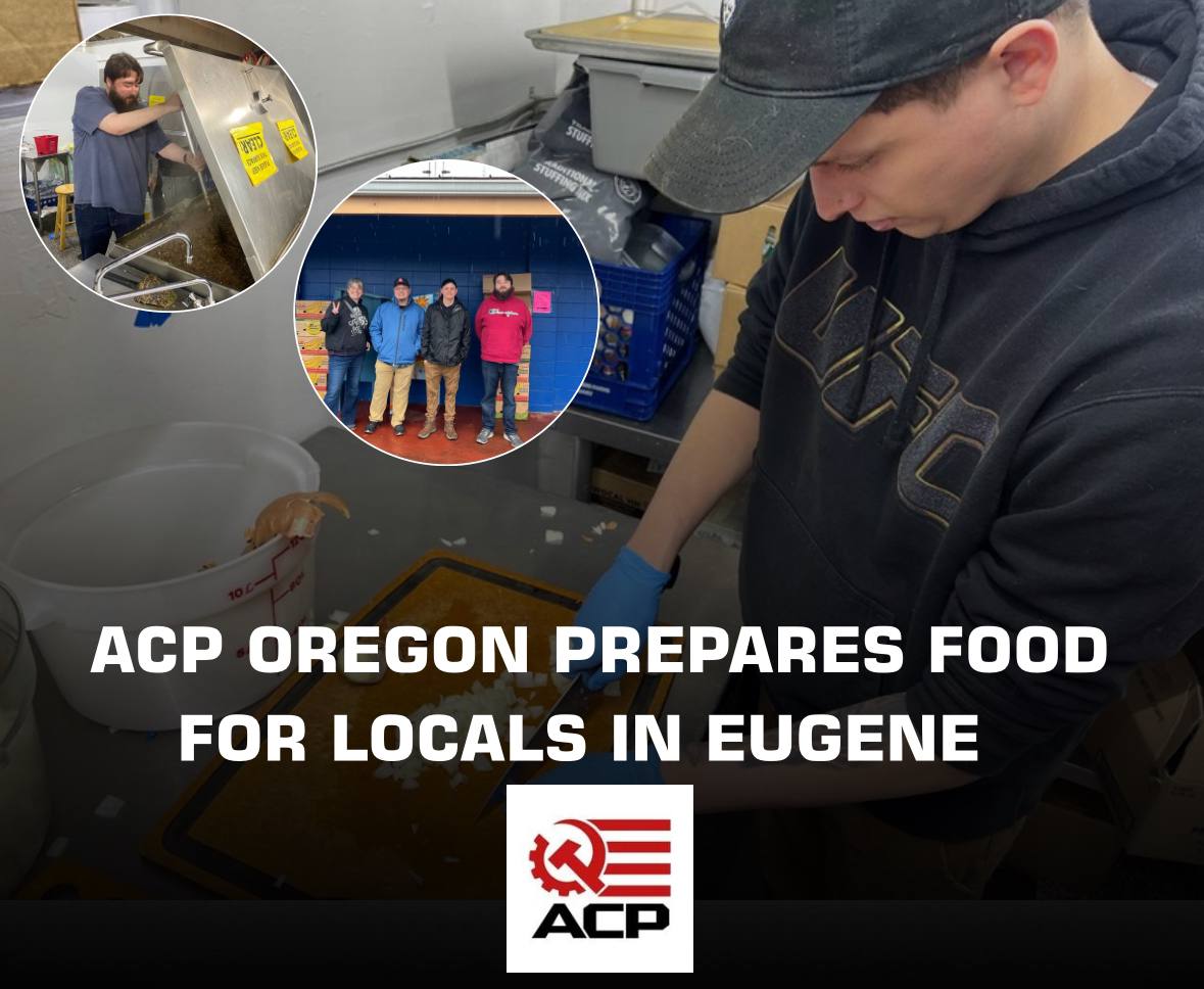 ACP_OR's tweet image. On March 30th, members of the Oregon Chapter of the American Communist Party helped prepare over 400 burritos with Burrito Brigade for homeless and hungry members of the Eugene community.
Despite Oregon having the 12th highest rate of hunger in the U.S., our city and state…