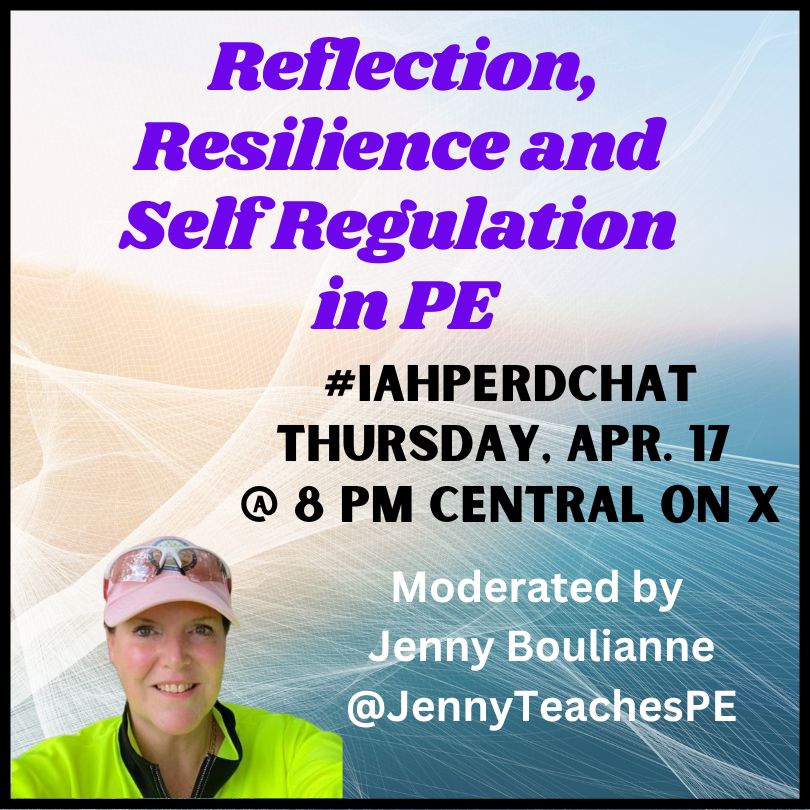 Please mark your 📅 for the next #IAHPERDchat on
Thursday, April 17 at 8 pm Central ⏰
<a href="/JennyTeachesPE/">Jenny From The Phys Ed Gym</a> will moderate the chat on "Reflection, Resilience &amp; Self Regulation in PE".
All are invited to join Jenny and the chat!
#PhysEd