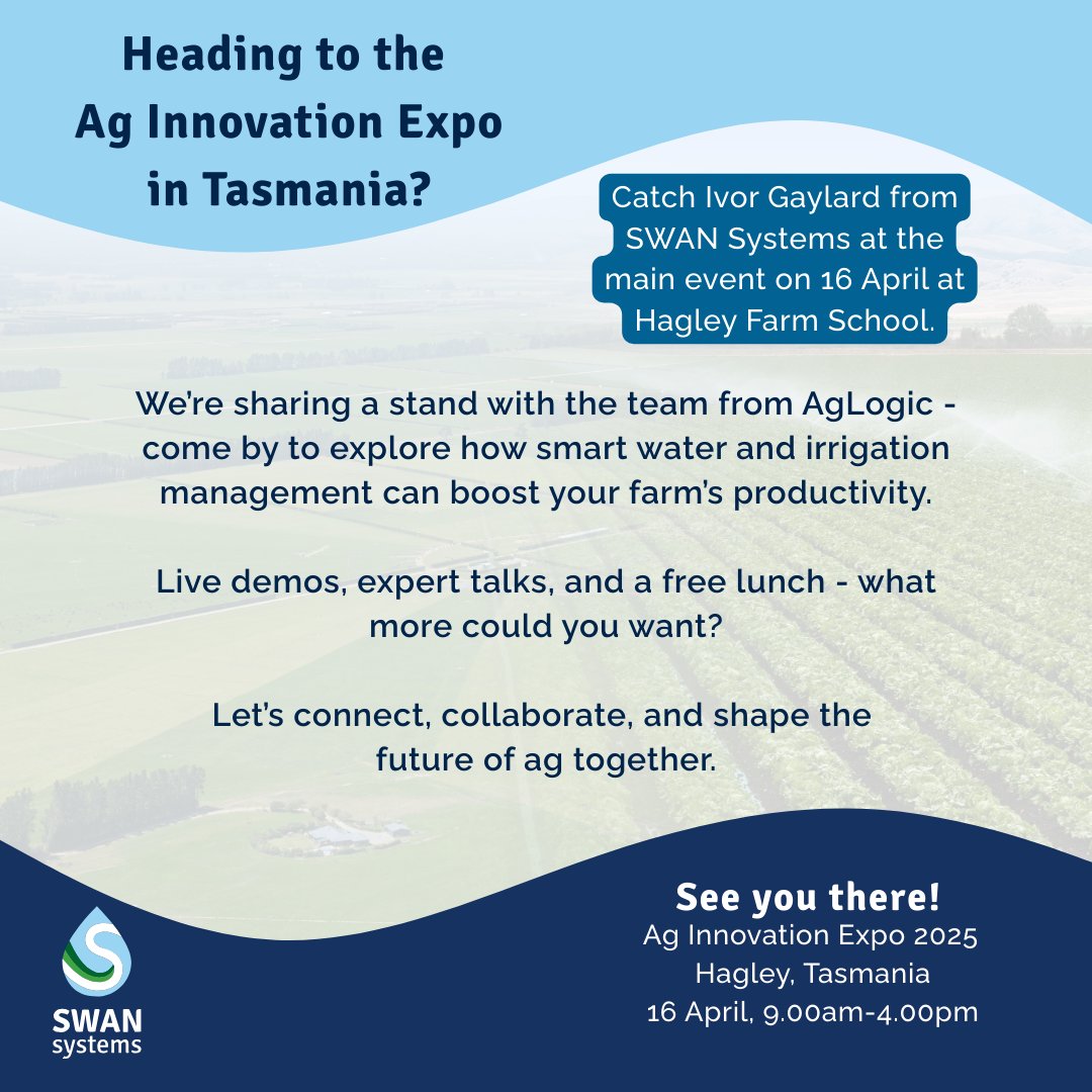💧 SWAN Systems is heading to Hagley!
See Ivor Gaylard at the Ag Innovation Expo on 16 April at Hagley Farm School, TAS.

We're sharing a stand with AgLogic — showcasing tools for smarter irrigation.

💦 Demos, expert talks &amp; lunch!
#AgInnovationExpo #SWANsystems #AgLogic