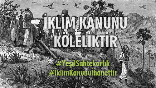 #YeşilSahtekarlık
#İklimKanunuİhanettir