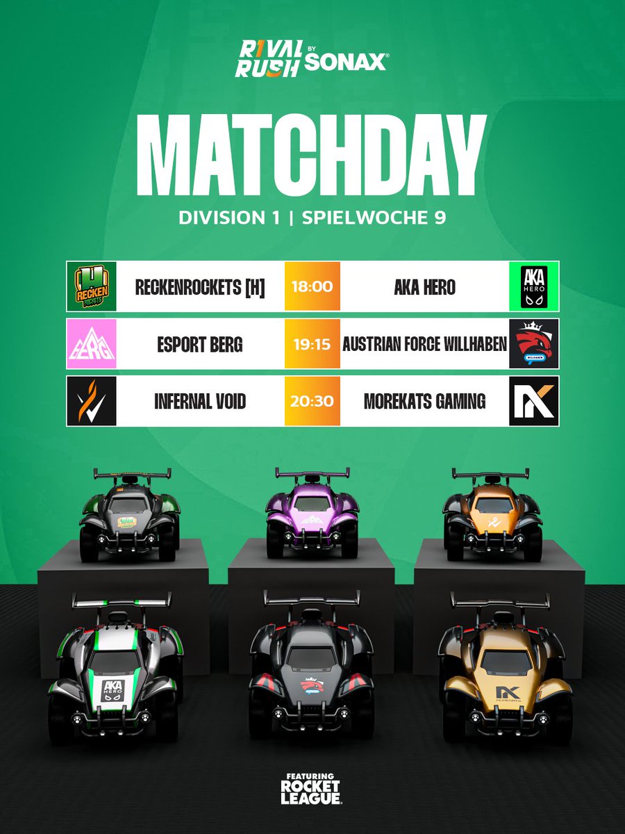 Rival Rush (@rivalrushrl) on Twitter photo SPIELTAAAG 🗣️🗣️
18:00 <a href="/reckenrockets_h/">DIE RECKEN</a> vs <a href="/AKAHEROESPORT/">AKA HERO</a>
19:15 <a href="/esportBERG/">BERG</a> vs <a href="/AustrianForce/">Austrian Force willhaben</a> #willhaben
20:30 <a href="/InfernalVoid_IV/">Infernal Void</a> vs <a href="/Morekats/">Morekats Gaming</a>
🔴 LIVE ab 17:45 Uhr SPIELTAAAG 🗣️🗣️
18:00 <a href="/reckenrockets_h/">DIE RECKEN</a> vs <a href="/AKAHEROESPORT/">AKA HERO</a>
19:15 <a href="/esportBERG/">BERG</a> vs <a href="/AustrianForce/">Austrian Force willhaben</a> #willhaben
20:30 <a href="/InfernalVoid_IV/">Infernal Void</a> vs <a href="/Morekats/">Morekats Gaming</a>
🔴 LIVE ab 17:45 Uhr