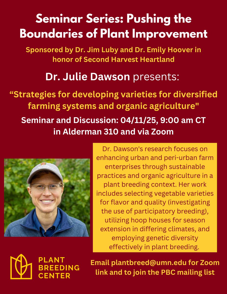 UMN Plant Breeding Center (@umnplantbreed) on Twitter photo Please join usĀ Friday, April 11th at 9 amĀ for our April speakerĀ in theĀ PBC SeminarĀ Series. We are excited to welcome Dr. Julie DawsonĀ for herĀ seminar,Ā "Strategies for developing varieties for diversified farming systems and organic agriculture". Email plantbreed@umn.edu for Zoom. Please join usĀ Friday, April 11th at 9 amĀ for our April speakerĀ in theĀ PBC SeminarĀ Series. We are excited to welcome Dr. Julie DawsonĀ for herĀ seminar,Ā "Strategies for developing varieties for diversified farming systems and organic agriculture". Email plantbreed@umn.edu for Zoom.
