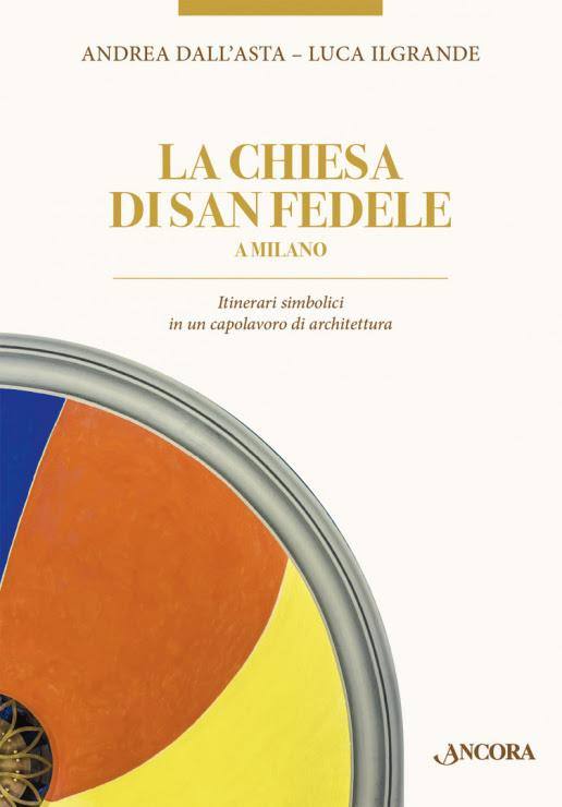presentazione libro, Chiesa di San Fedele, ore 18 martedì ore 18