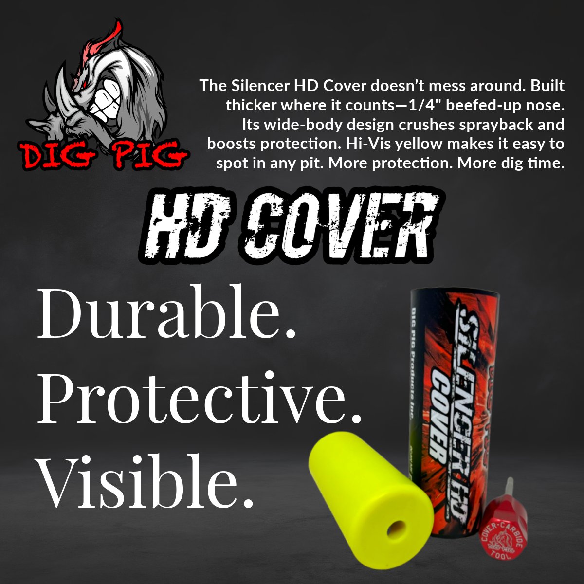 The Silencer HD Cover

Beefed up and built to last—the Silencer HD Cover adds serious nose protection and cuts down sprayback like a boss.

With Hi-Vis yellow and a full cylindrical body, it’s engineered to keep your nozzle digging longer and harder.