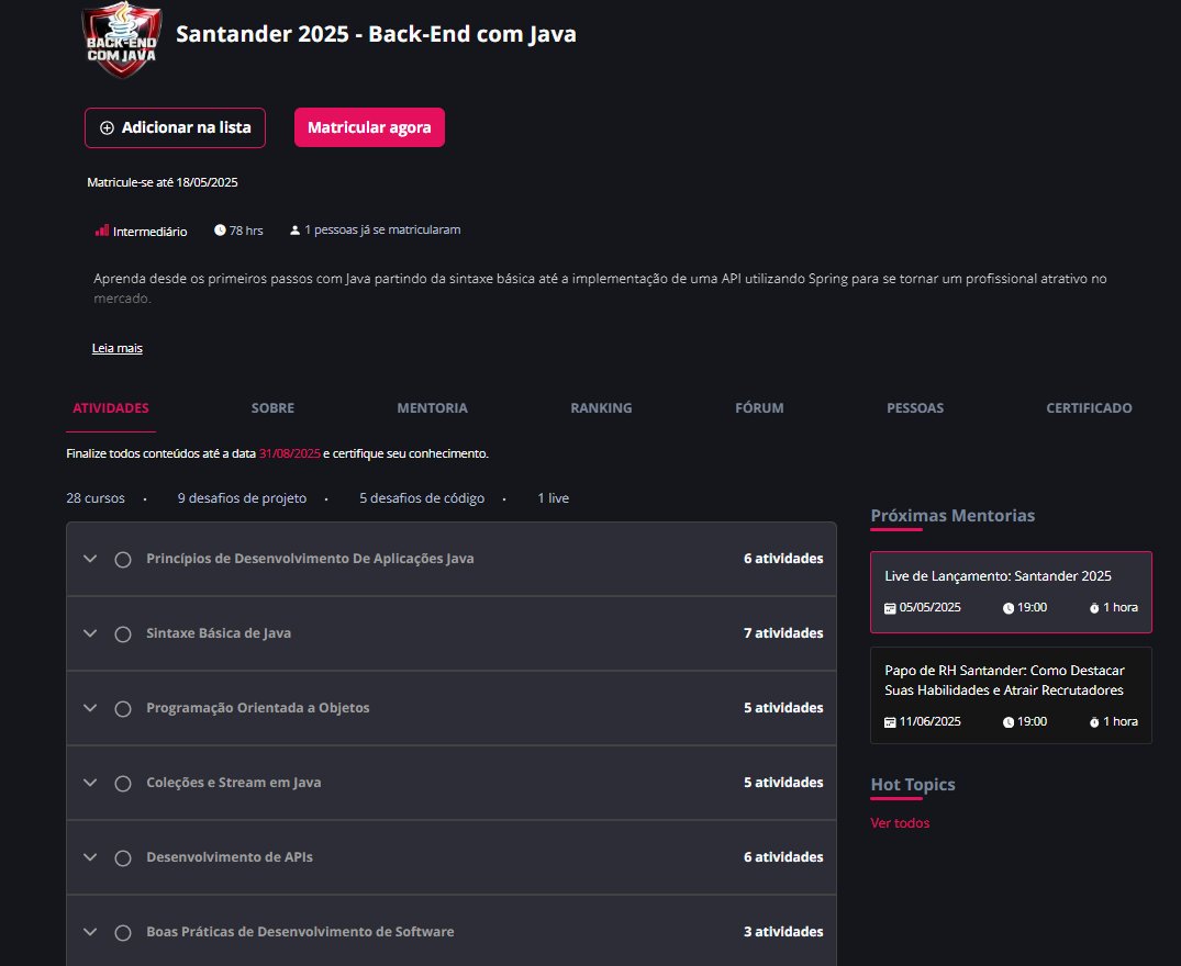 🍵 Quer aprender Back-End com Java de forma gratuita?

🚀 A DIO e o Santander estão oferecendo um curso GRÁTIS completo com 78 horas, abordando desde a sintaxe básica até a criação de APIs com Spring!

📅 Inscrições até 18/05/2025
📚 Conclusão até 31/08/2025
🔗 Matricule-se