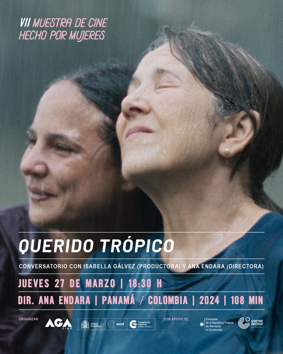 #CINE | ¡Mañana! Este 27 de marzo nos encontramos en la cuarta proyección de la #MCHPM 🎬📷, para ver la película Querido Trópico, de la directora Ana Endara (Panamá).  
🕓 18:30 H.
📍CCE
🎟️ Entradas gratuitas en bit.ly/queridotrópico.

<a href="/agacine_gt/">AGACINE</a> <a href="/EmbajadaEspGTA/">Embajada de España en Guatemala</a>