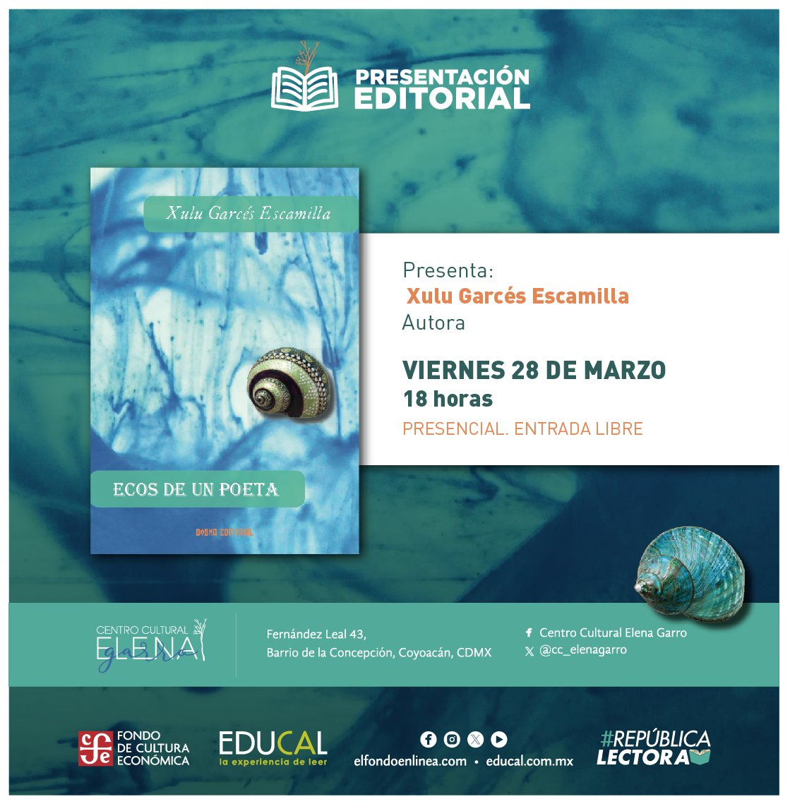 🟢 Te invitamos a la #PresentaciónEditorial del libro "Ecos de un poeta" de Xulu Garcés Escamilla. 📖

Viernes 28 de marzo, 18 horas, #EntradaLibre. 🤩

<a href="/LibreriasEducal/">libreriaseducal</a> 
#ActividadesCCEG #RepúblicaLectora