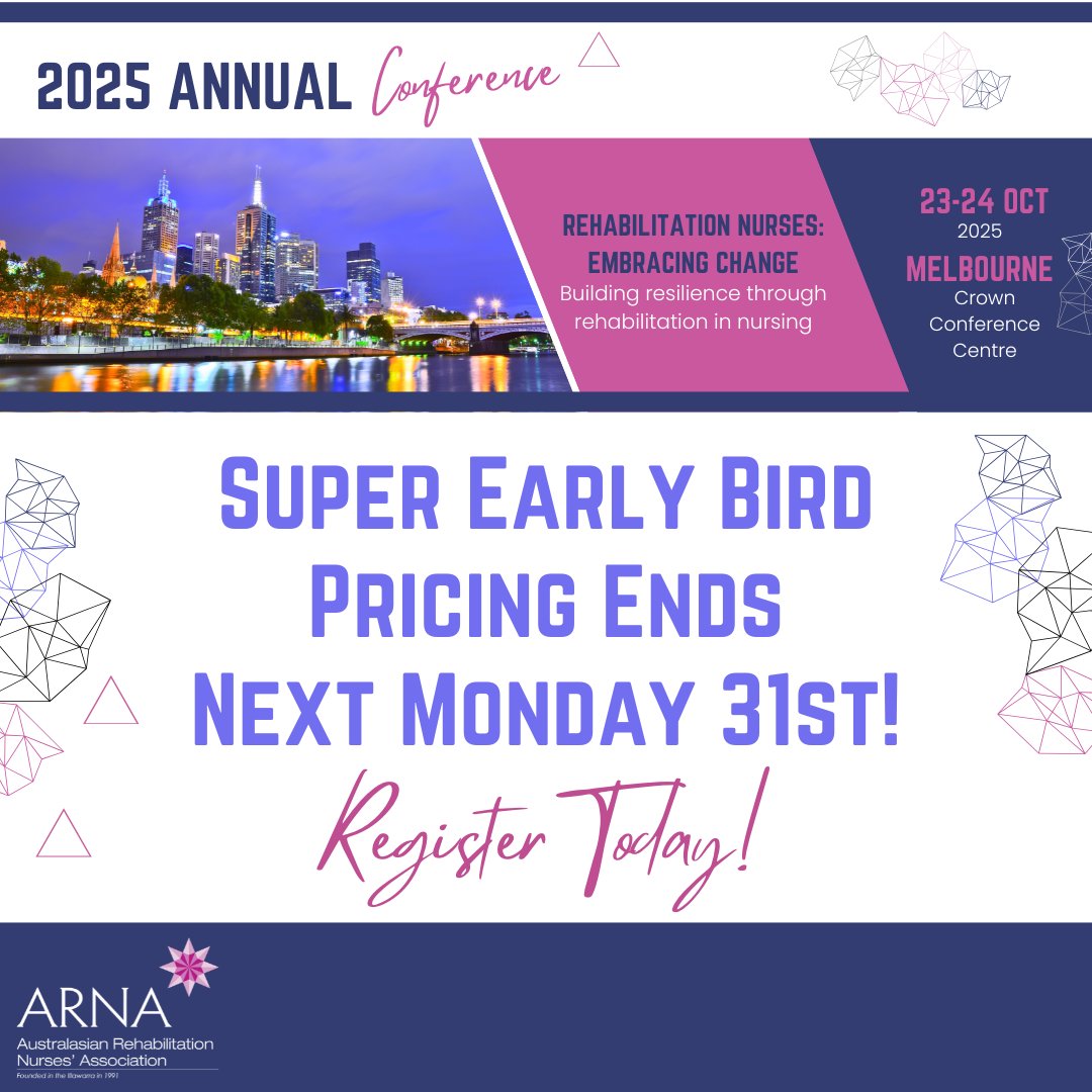 Get in quick! There's less than a week left to register for the 2025 conference at super early bird prices! From just $600 for ARNA members (incl. GST) !
Register now to save!

dg.eventsair.com/arna2025/regis…

#ARNACON25 #RehabilitationNursing #Melbourne #EmbracingChange