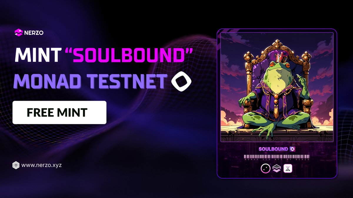 Free Nft on MONAD Testnet ✨

🔗Free Mint: nerzo.xyz/soulbound

SOULBOUND Nft on NERZO 🔥