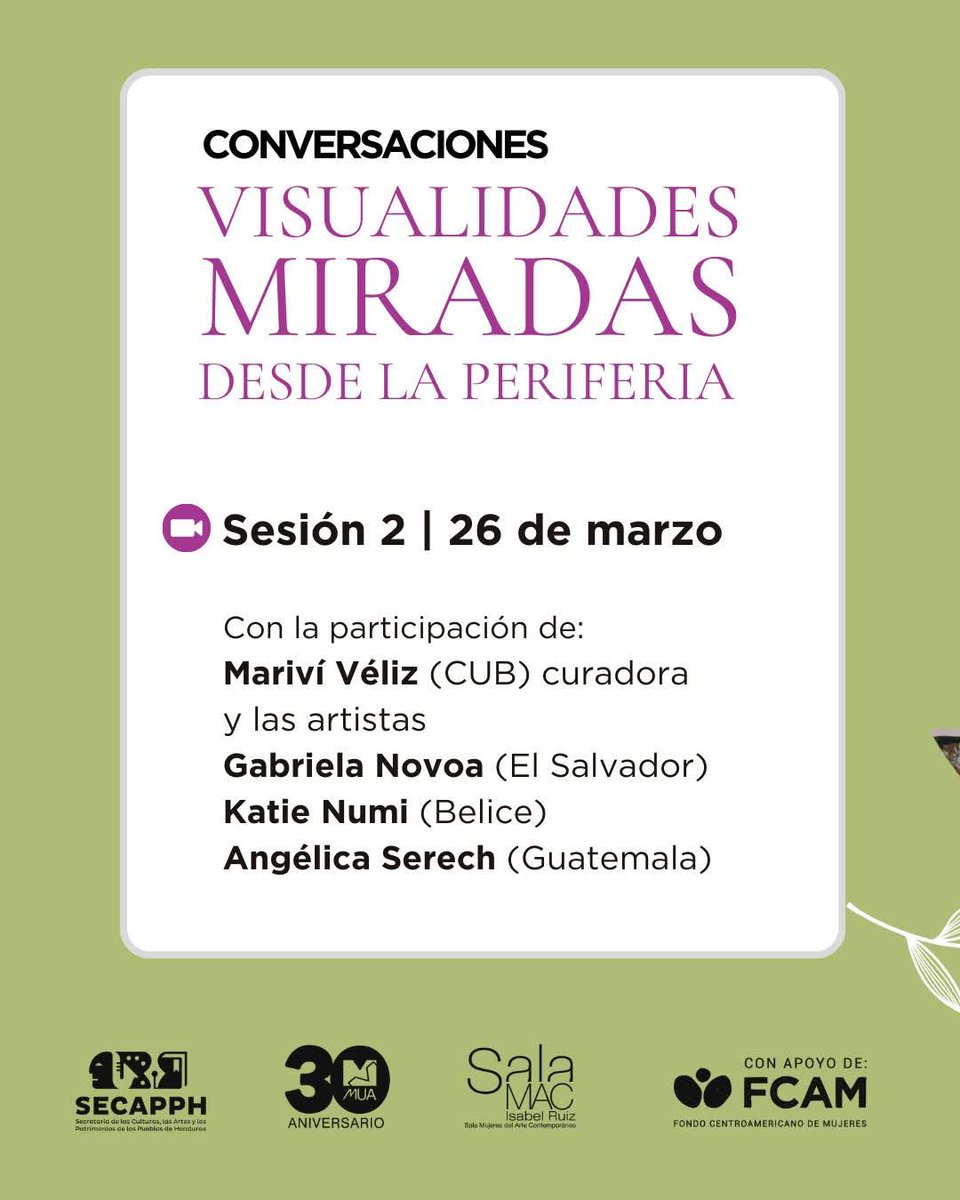 sala_mac's tweet photo. Hoy miércoles es la segunda sesión de #Conversaciones 𝐕𝐈𝐒𝐔𝐀𝐋𝐈𝐃𝐀𝐃𝐄𝐒 𝐌𝐈𝐑𝐀𝐃𝐀𝐒 𝐃𝐄𝐒𝐃𝐄 𝐋𝐀 𝐏𝐄𝐑𝐈𝐅𝐄𝐑𝐈𝐀 
Esta actividad cuenta con el apoyo del Fondo Centroamericano de Mujeres (FCAM) y la SECAPPH.

#MUA #FCAM #SECAPPH #Matriz #MujeresCreadoras https://t.co/9jb2ldd2Iy