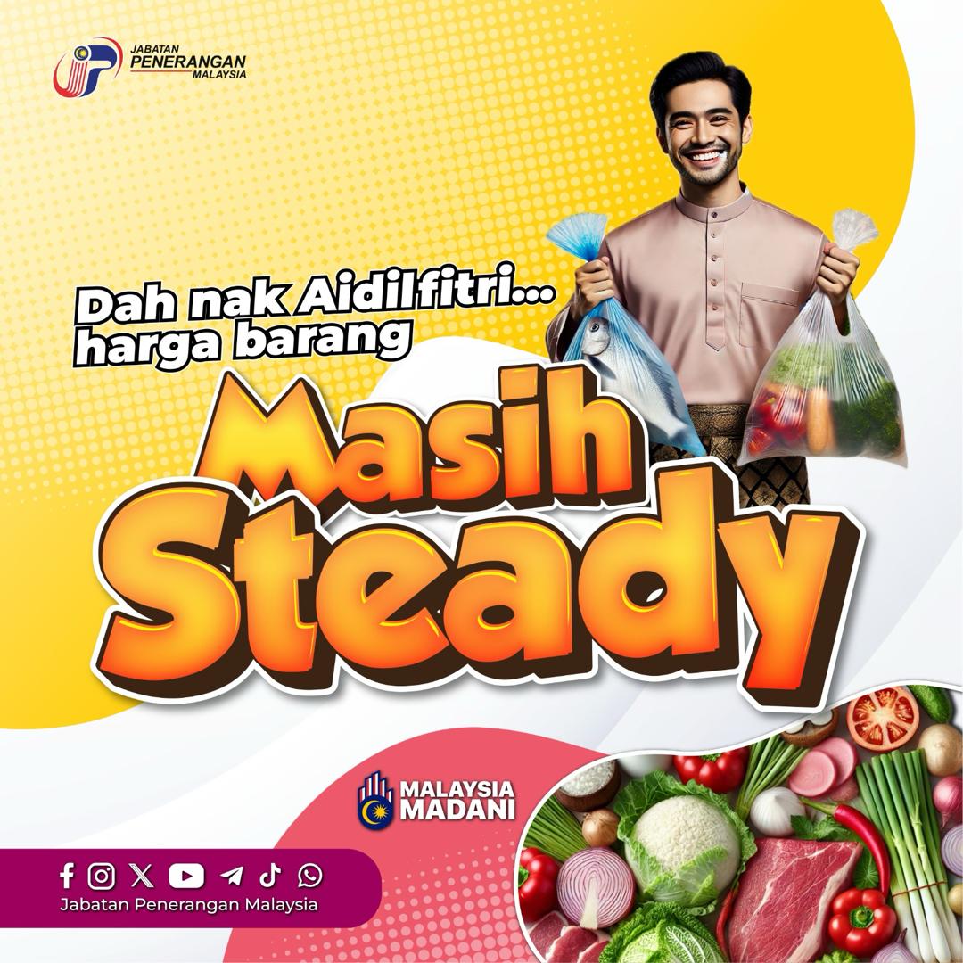 JPenerangan's tweet photo. Tak perlu risau, harga barang masih steady meskipun Aidilfitri makin hampir! 🛍️🌙 

Jadi Syawal tahun ini, boleh fokus pada persiapan dan luangkan masa berkualiti bersama keluarga dengan senyuman dan penuh kegembiraan. 🕌🤲🏻

#MalaysiaMADANI 
#TaatSetia 
#Syawal2025
#BerayaBersama https://t.co/avTF2jNQZp