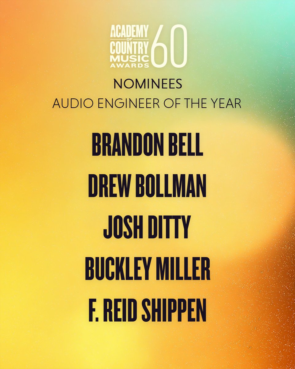 ACMawards's tweet photo. #ACMawards Audio Engineer of the Year Nominees:
✨ Brandon Bell
✨ Drew Bollman
✨ @joshuaditty
✨ @realsuperbuck
✨ F. Reid Shippen https://t.co/s33jkoxjti