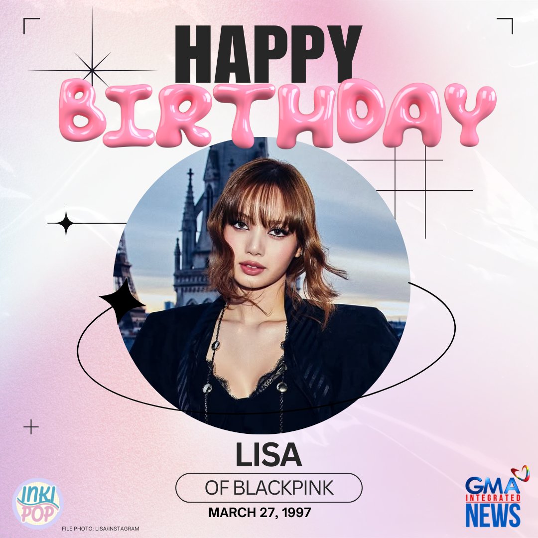 gmanews's tweet photo. HAPPY LISA DAY! 🤘🎂
 
Happy birthday to the Thai Queen of K-pop, BLACKPINK's Lisa! 🩷🖤🎉 https://t.co/bqt5uyiQeS