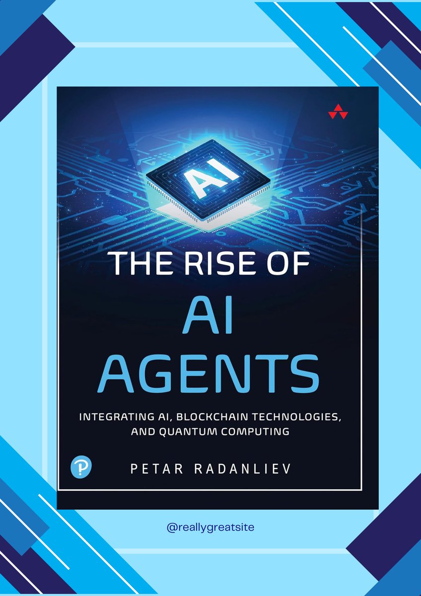 computerbookshp's tweet image. The Rise of AI Agents: Integrating AI, Blockchain Technologies, and Quantum Computing  Petar Radanliev (Author) @pearson  (Publisher) Buy from Computer bookshop using this link: tinyurl.com/2576nph8 #artificialiintelligence #quantumcomputing #computerscience #computerbook