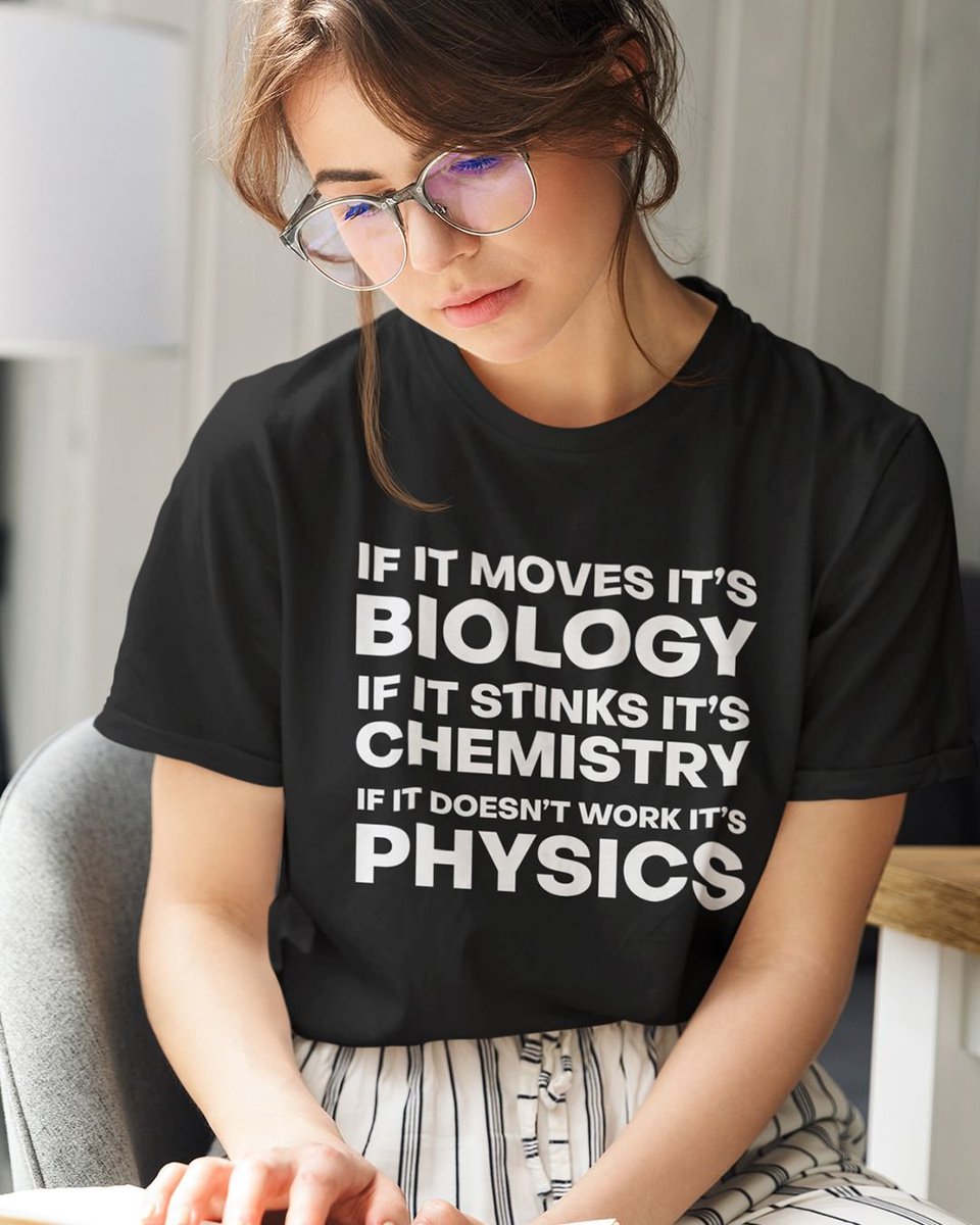 TechGeekApparel's tweet image. If it smells—it’s chemistry.
If it moves—it’s biology.
If it doesn’t work—it’s physics. (Sorry, Newton.)

🔗 techgeeksapparel.com/if-it-smells-i…
#ScienceMemes #PhysicsFails #ChemistryJokes #STEMHumor