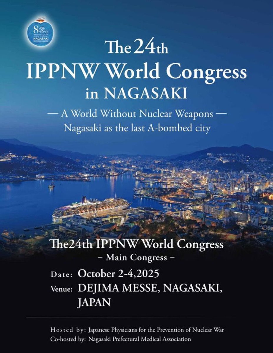 A world Without Nuclear Weapons - Nagasaki as the last A-bombed city. Join us for the 24th IPPNW Congress in Nagasaki Japan .

Register and learn more congre.co.jp/ippnw2025/inde…
