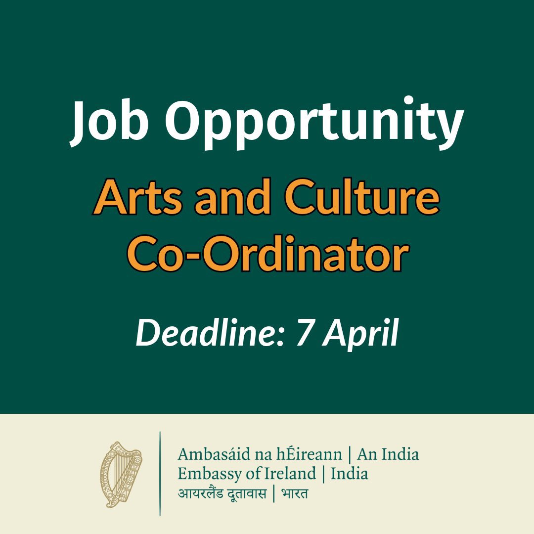 🚨 Reminder! Deadline for applications is 7 April ⏰ 

The Embassy of Ireland is seeking applications for the post of Arts and Culture Co-Ordinator for Ireland in India.

🔗 - ireland.ie/en/india/newde…