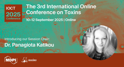 Toxins_MDPI's tweet image. Welcome Dr. Panagiota Katikou, session chair for #IOCT 2025: the 3rd International Online Conference on Toxins, coming up virtually on 10–14 September 2025❗

Don't miss interacting with Panagiota Katikou!
sciforum.net/event/IOCT2025

#IOCT2025 #Toxins #OnlineConference #Freeofcharge