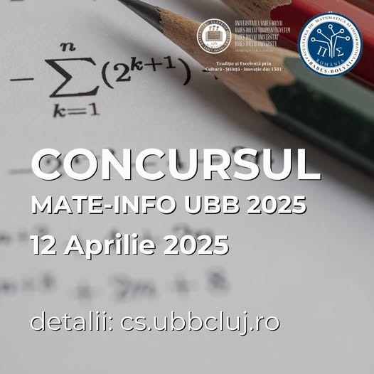 Data concursului: 12 aprilie 2025
Avantaje:
  Poți folosi nota obținută pentru admitere!
  Primele 10 note ≥ 9.50 primesc automat nota 10 la admitere!
Detalii și înscriere: cs.ubbcluj.ro/regulamentul-c…
