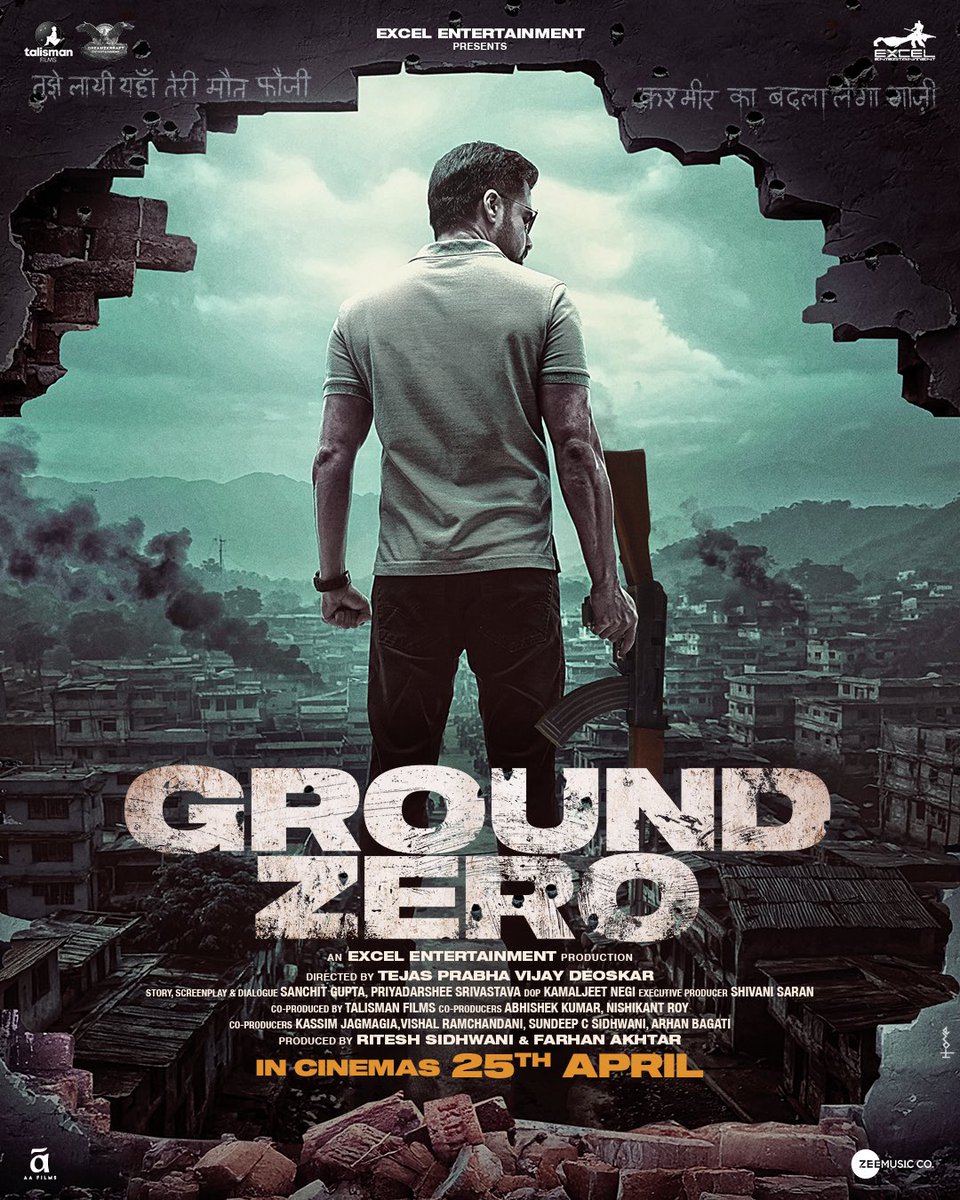 Ritesh Sidhwani (@ritesh_sid) on Twitter photo The untold story of a mission that changed Kashmir forever. #GroundZero in cinemas on 25th April, 2025. #AbPrahaarHoga
<a href="/emraanhashmi/">Emraan Hashmi</a> <a href="/SaieTamhankar/">Sai</a> <a href="/zyhssn/">Zoya Hussain</a> <a href="/tejasdeoskar/">Tejas Prabha Vijay Deoskar 🇮🇳</a> <a href="/FarOutAkhtar/">Farhan Akhtar</a> <a href="/sanchit421/">Sanchit Gupta</a> <a href="/iampriyadarshee/">Priyadarshee</a> @J10kassim <a href="/vishalrr/">Vishal Ramchandani</a> #SundeepSidhwani <a href="/Sheksabhi/">Abhishek kumar</a> <a href="/Roynishikant/">Nishikant Roy</a> The untold story of a mission that changed Kashmir forever. #GroundZero in cinemas on 25th April, 2025. #AbPrahaarHoga
<a href="/emraanhashmi/">Emraan Hashmi</a> <a href="/SaieTamhankar/">Sai</a> <a href="/zyhssn/">Zoya Hussain</a> <a href="/tejasdeoskar/">Tejas Prabha Vijay Deoskar 🇮🇳</a> <a href="/FarOutAkhtar/">Farhan Akhtar</a> <a href="/sanchit421/">Sanchit Gupta</a> <a href="/iampriyadarshee/">Priyadarshee</a> @J10kassim <a href="/vishalrr/">Vishal Ramchandani</a> #SundeepSidhwani <a href="/Sheksabhi/">Abhishek kumar</a> <a href="/Roynishikant/">Nishikant Roy</a>