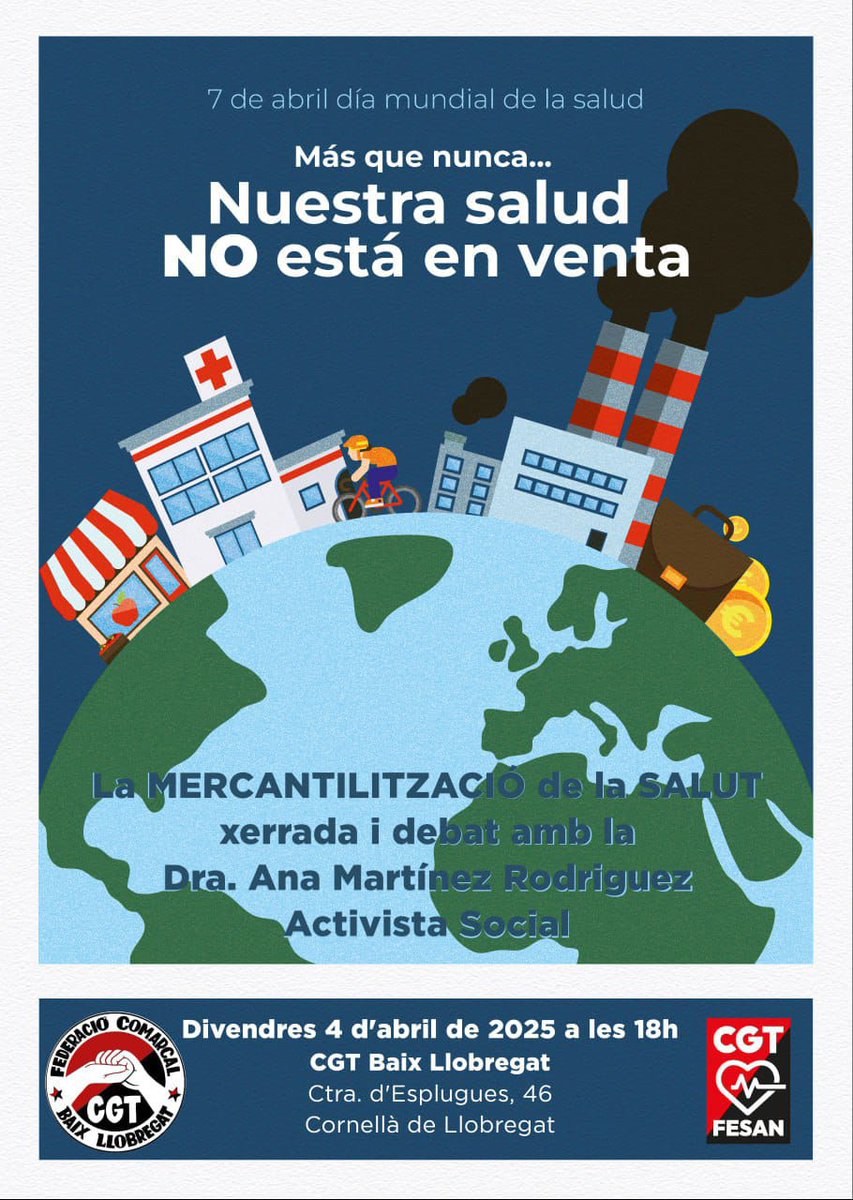 Marea Blanca CAT (@mareablancacat) on Twitter photo Una xerrada que no et pots perdre :
⚠️ LA MERCANTILITZACIÓ DE LA SALUT amb <a href="/LaAnaIn/">LaAnaInTw</a>
📅 Divendres 4 d'abril
🕥 18:00h.
📌 Ctra. Esplugues, 46
🧭Cornellà de Llobregat
<a href="/CGTSanitatBLlob/">CGT Sanitat Baix Llobregat</a>
<a href="/CGTBaixLlob/">CGT Baix Llobregat</a> Una xerrada que no et pots perdre :
⚠️ LA MERCANTILITZACIÓ DE LA SALUT amb <a href="/LaAnaIn/">LaAnaInTw</a>
📅 Divendres 4 d'abril
🕥 18:00h.
📌 Ctra. Esplugues, 46
🧭Cornellà de Llobregat
<a href="/CGTSanitatBLlob/">CGT Sanitat Baix Llobregat</a>
<a href="/CGTBaixLlob/">CGT Baix Llobregat</a>