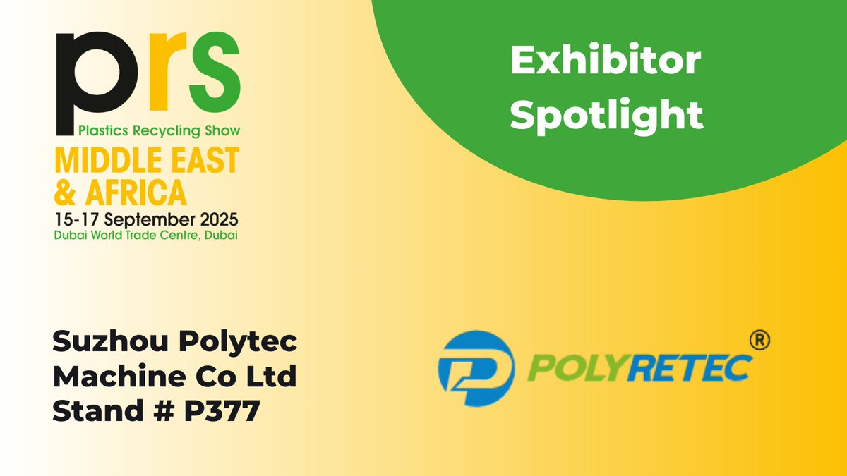We are delighted to welcome Suzhou Polytec Machine Co Ltd as Exhibitors at the Plastics Recycling Show Middle East &amp; Africa in Dubai 15-17 Sept 2025. Polytec specializes in R&amp;D and manufacturing of the industrial machinery for plastic recycling. loom.ly/hHlBYjk