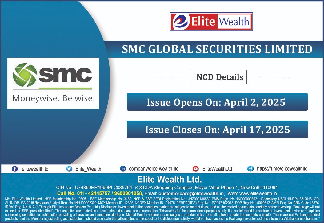 Elite_Wealth's tweet image. SMC GLOBAL SECURITIES LIMITED NCD starts from Wednesday, April 2, 2025, 2025 to Thursday, April 17, 2025
For more details visit our website: elitewealth.in/smc-global-sec…
01142445757 | info@elitewealth.in
#Elitewealth #EliteInsurance #NCD #smcglobalsecuritiesltd #StockMarket #invest
