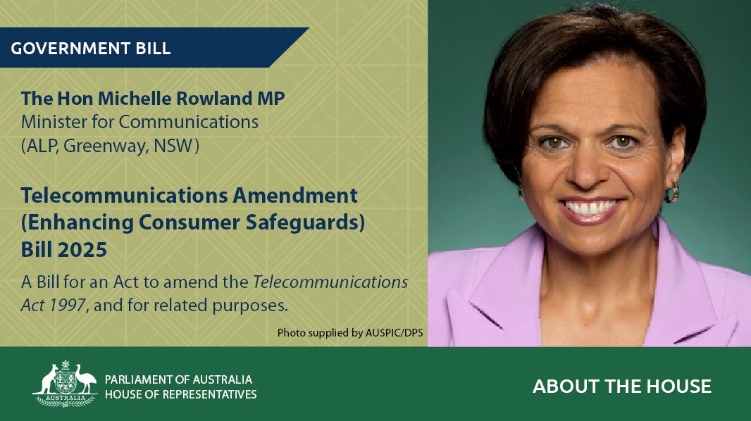 🚨*Bill Alert*🚨

The House has passed the Telecommunications Amendment (Enhancing Consumer Safeguards) Bill 2025.

The bill will now be transmitted to the Senate.

ℹ️ To find out more, visit: bit.ly/4aSSss3.