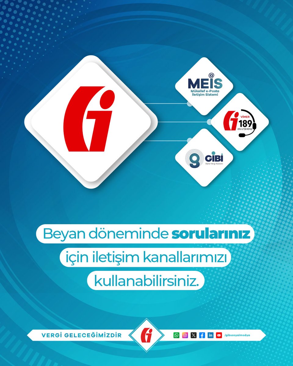 Beyan döneminde iletişim kanallarımız Dijital Vergi Asistanı #GİBİ, Mükellef e-Posta İletişim Sistemi #MEİS ve Vergi İletişim Merkezi'miz (189) ile hizmetinizdeyiz.

gib.gov.tr/node/182342

#GİB #VergiGeleceğimizdir