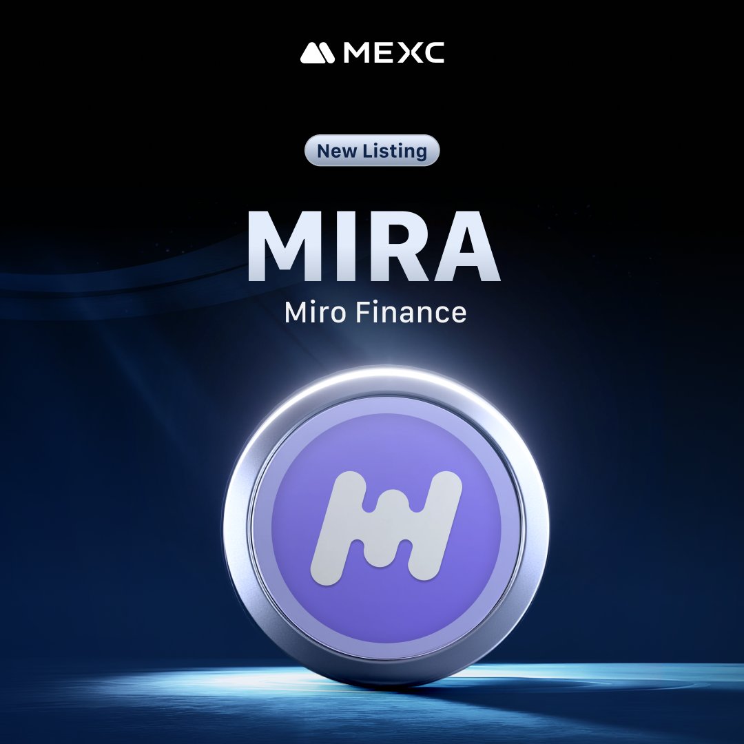 Alpha_MEXC's tweet photo. 🔔 #MEXC New Listing 🔔

🔹 Pair: $MIRA / USDT 
🔹 Spot Trading: 2025-03-27 08:00 (UTC)
🔹 #MEXCKickstarter : Concluded 🔚

See More Details about $MIRA / @MIRO_Pay  👉 https://t.co/BkBERKjiac https://t.co/R1JH8fEtd0
