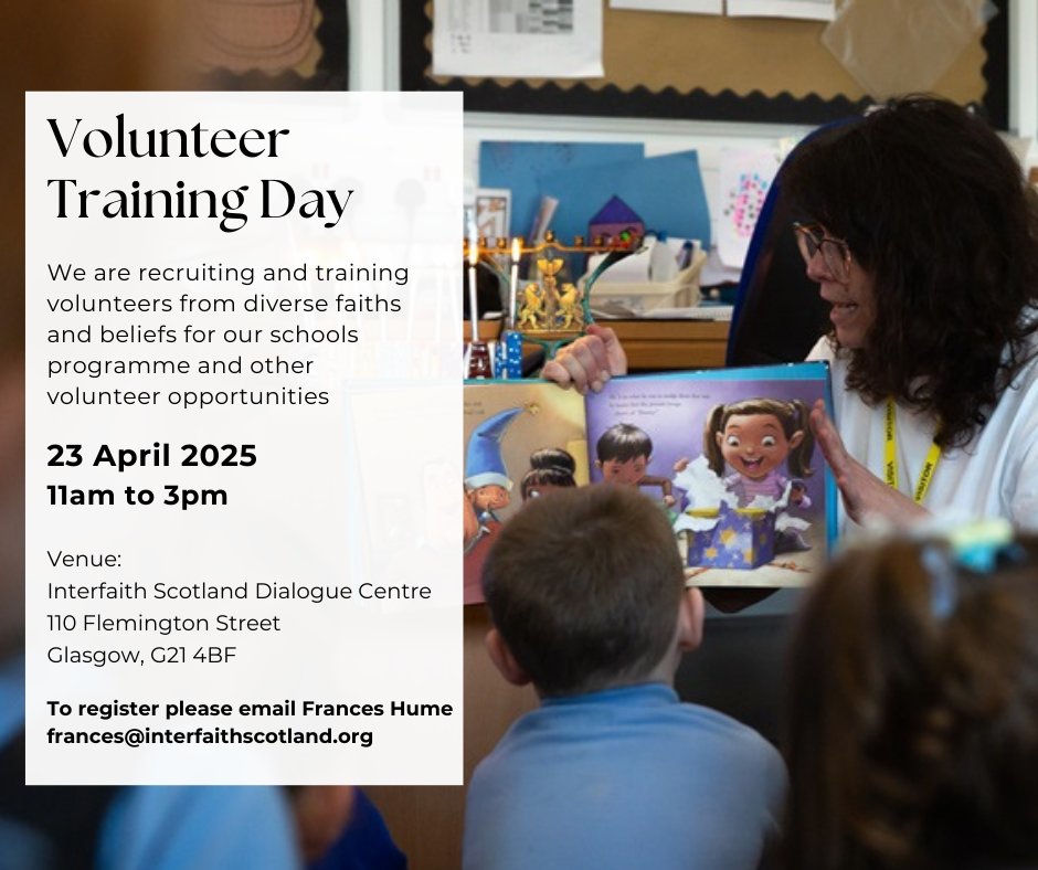 InterfaithScot (@interfaithscot) on Twitter photo We are hosting a Volunteer Training Day to recruit and train volunteers from diverse faith and belief backgrounds for our schools programme and other volunteering opportunities. If you are interested in attending email frances@interfaithscotland.org We are hosting a Volunteer Training Day to recruit and train volunteers from diverse faith and belief backgrounds for our schools programme and other volunteering opportunities. If you are interested in attending email frances@interfaithscotland.org