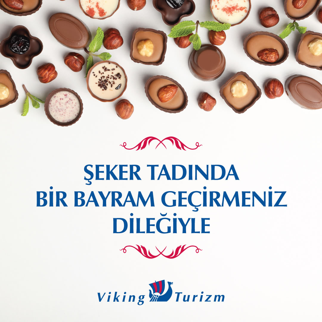 Viking Turizm mutlu bayramlar diler. 🍬