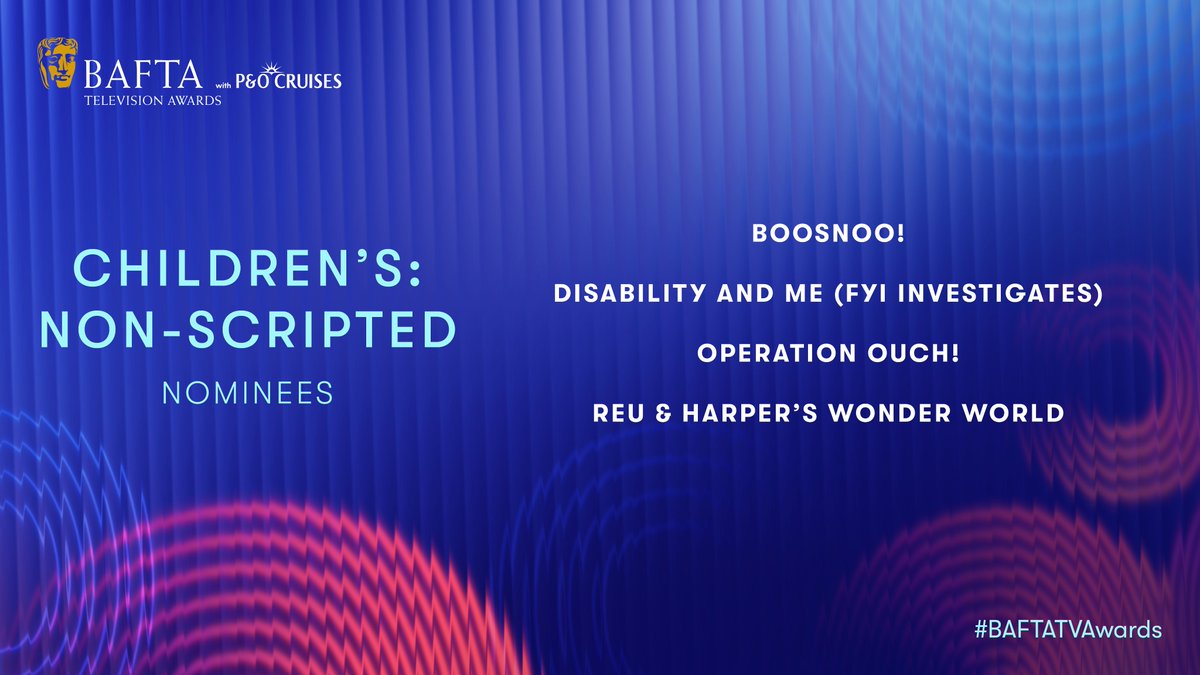 BAFTA (@bafta) on Twitter photo Starting off with a brand new 2025 category!
The nominees for Children’s Non-Scripted are…
🎬 BOOSNOO!
🎬 DISABILITY AND ME (FYI INVESTIGATES)
🎬 OPERATION OUCH!
🎬 REU & HARPER’S WONDER WORLD
#BAFTATVAwards with <a href="/pandocruises/">P&O Cruises</a> Starting off with a brand new 2025 category!
The nominees for Children’s Non-Scripted are…
🎬 BOOSNOO!
🎬 DISABILITY AND ME (FYI INVESTIGATES)
🎬 OPERATION OUCH!
🎬 REU & HARPER’S WONDER WORLD
#BAFTATVAwards with <a href="/pandocruises/">P&O Cruises</a>