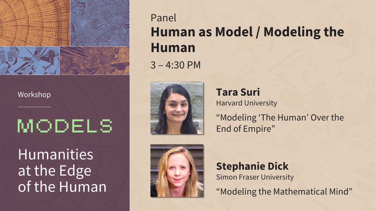 CogutInstitute's tweet image. The third panel (3–4:40 pm) at the daylong workshop “Models: Humanities at the Edge of the Human” April 4 will feature:
• Tara Suri (@Harvard), “Modeling ‘The Human’ Over the End of Empire”
• Stephanie Dick (@SFU), “Modeling the Mathematical Mind”
buff.ly/k25Gteo