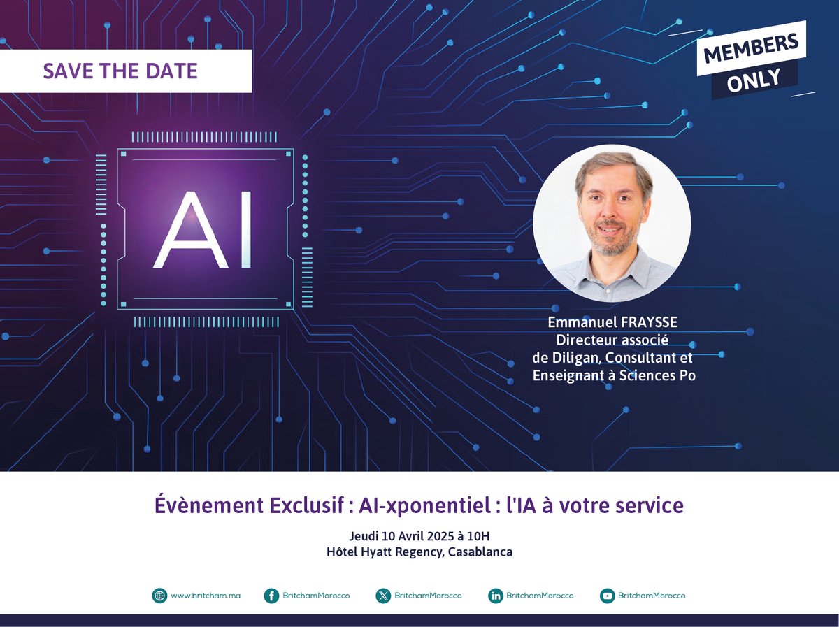 ÉVÉNEMENT EXCLUSIF - RÉSERVÉ AUX MEMBRES
La BritCham vous invite à un atelier exclusif : 
AI-xponentiel : l'IA à votre service avec Emmanuel Fraysse ! 
Jeudi 10 avril 2025 à 10h
Hôtel Hyatt Regency, Casablanca
Inscrivez-vous dès maintenant  shorturl.at/eoAfc