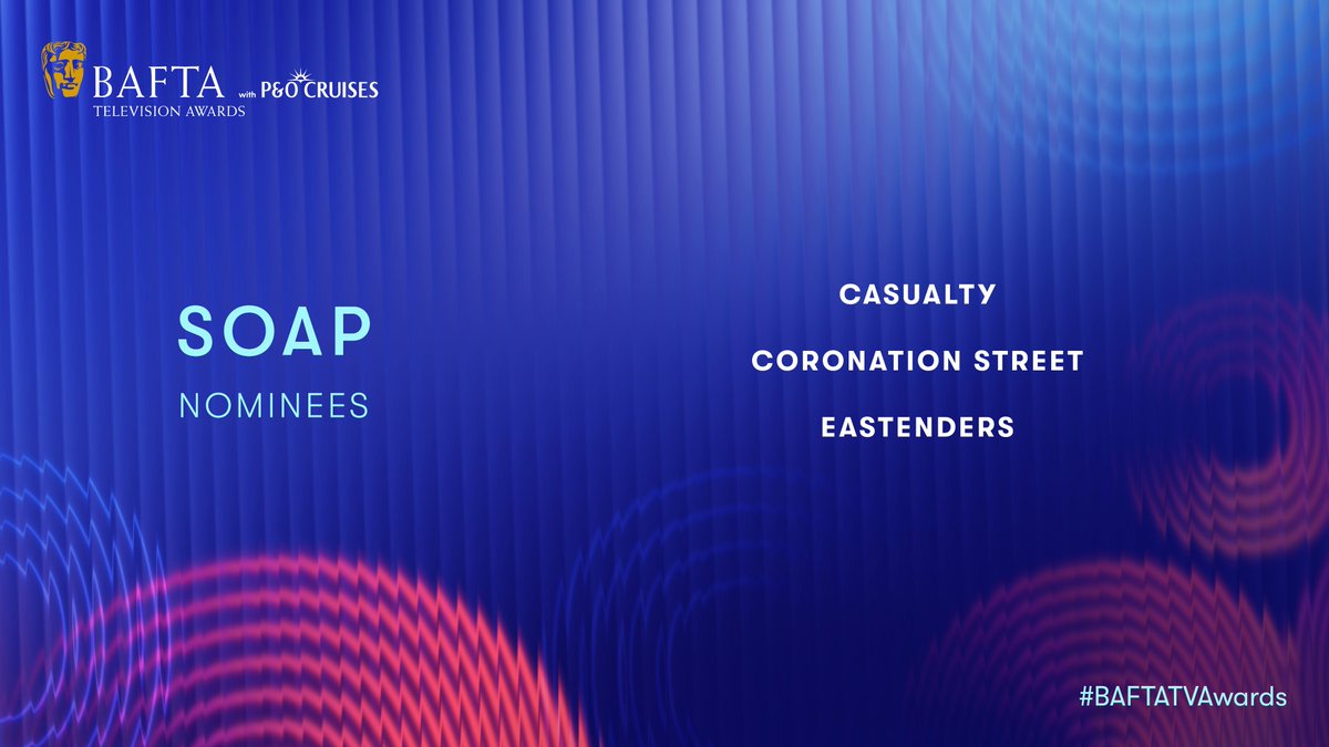 BAFTA (@bafta) on Twitter photo The Soap nominees are…
🎬 CASUALITY
🎬 CORONATION STREET
🎬 EASTENDERS
#BAFTATVAwards with <a href="/pandocruises/">P&O Cruises</a> The Soap nominees are…
🎬 CASUALITY
🎬 CORONATION STREET
🎬 EASTENDERS
#BAFTATVAwards with <a href="/pandocruises/">P&O Cruises</a>