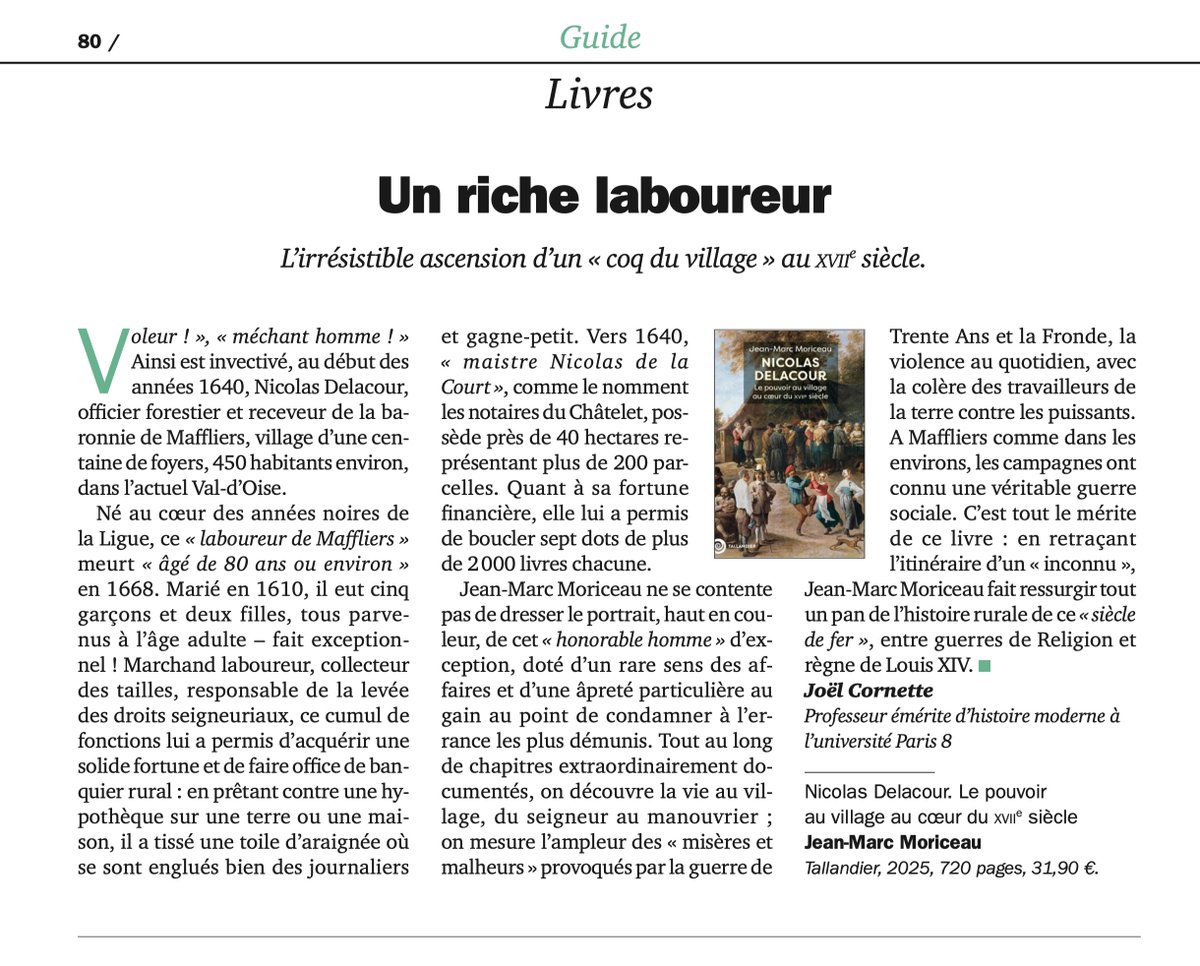 Faire resurgir la vie au village à l'époque des Trois Mousquetaires grâce à un riche laboureur. Parution aujourd'hui du compte rendu de mon dernier livre sur Nicolas Delacour dans Le magazine L'Histoire. Merci à Joël Cornette pour cette belle recension <a href="/RevueHSR/">Histoire & Sociétés Rurales</a>