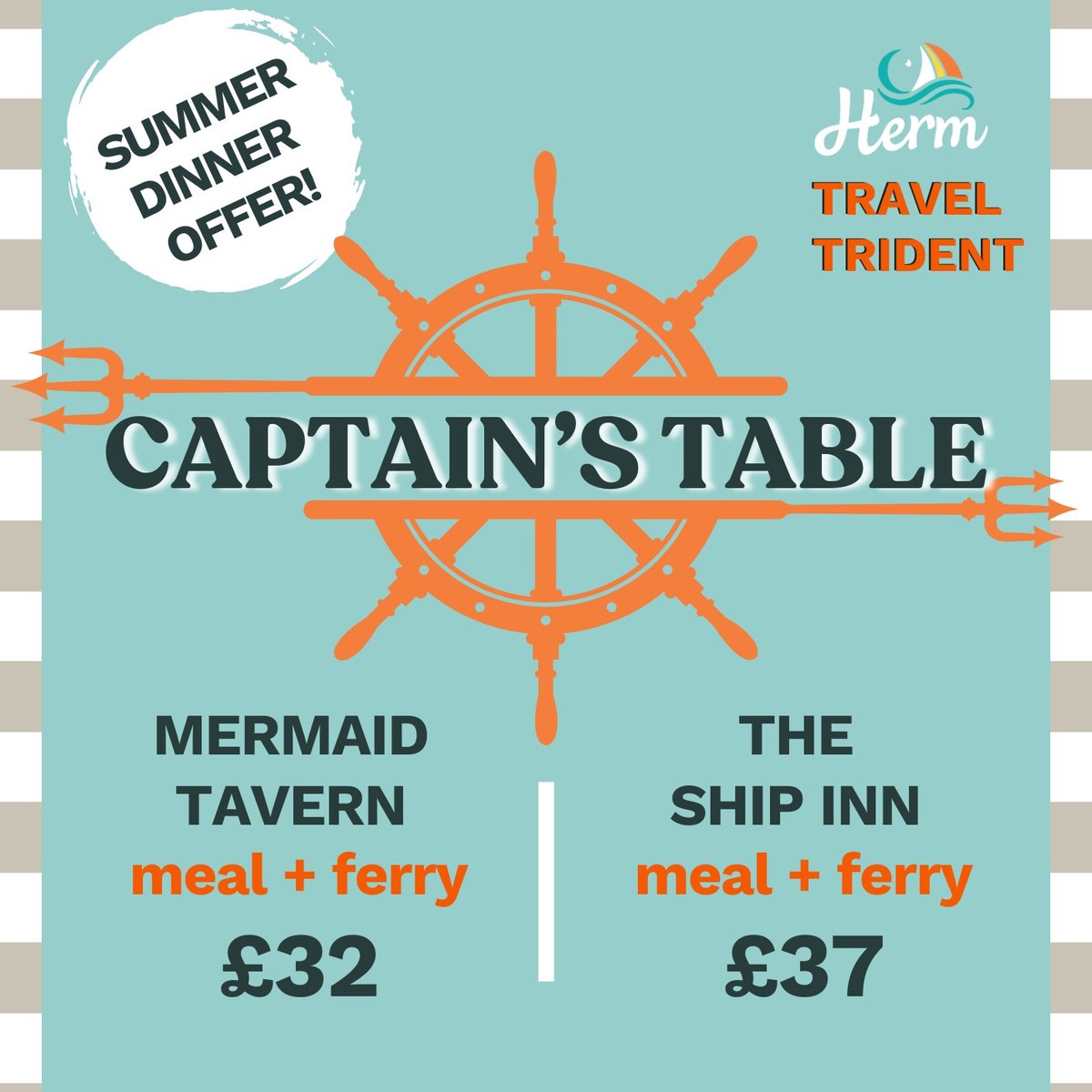 CAPTAIN'S TABLE IS BACK!
SET SAIL for a magical Herm summer offer!
• All-inclusive dinner package with ferry tickets
• 2 delicious menus at the Mermaid or Ship Inn 
• Kids' packages available too! 
Available select dates May to August: 
Menus &amp; tickets: herm.com/events/captain…