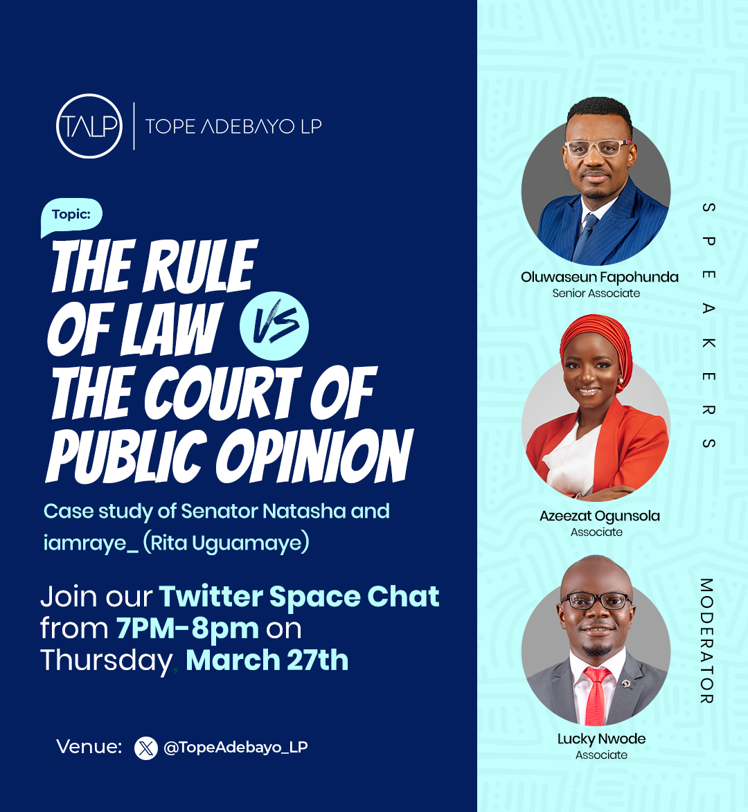 TopeAdebayo_LP's tweet photo. 27th is Finally Upon Us!!!

Given the growing trend of expressing grievances on social media and recent reactions from government institutions, we will be discussing the fundamental principles of rule of law as opposed to the court of public opinion. https://t.co/VC89XeGSxq