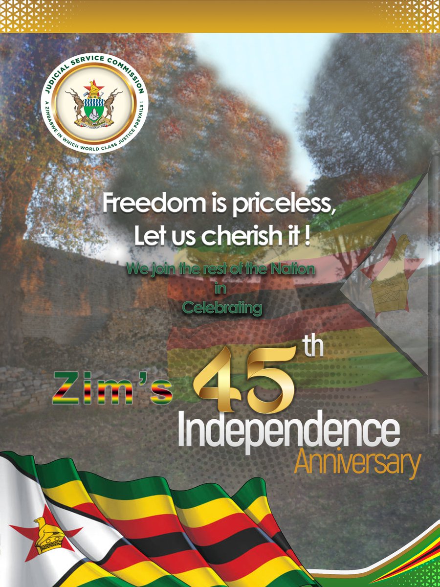 JSCZim's tweet photo. Freedom is priceless, let us cherish it! We join the rest of the nation in celebrating Zimbabwe's 45th Independence Anniversary. https://t.co/PZbYef7hNO