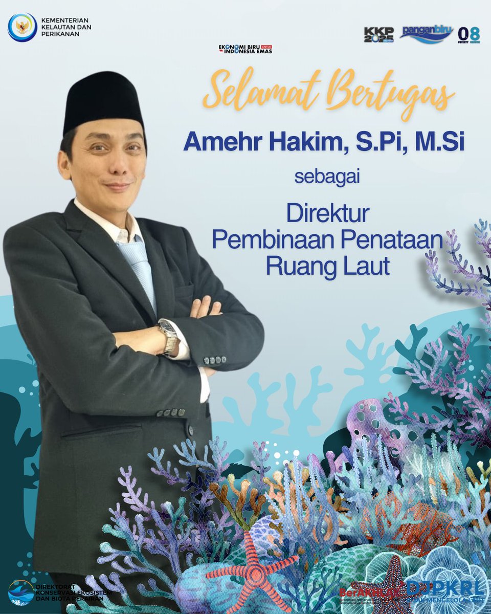 DitKEBP's tweet photo. Selamat kepada Amehr Hakim, S.Pi, https://t.co/UYXmLKOcK8, PELP Ahli Madya Dit. Konservasi Ekosistem atas pelantikannya sebagai Direktur Pembinaan Penataan Ruang Laut. 

#PanganBiru
#2025KKPRiseTogether
#EkonomiBiruUntukIndonesiaEmas
#SaktiWahyuTrenggono
#KKPGOID https://t.co/SbXHE288Ia